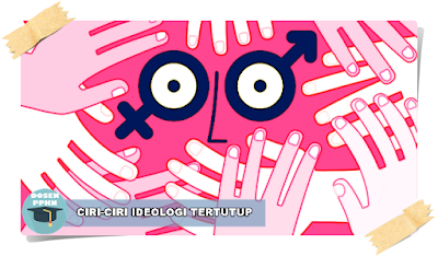 6 Ciri-ciri / Karakteristik Ideologi Tertutup | www.dosen-ppkn.blogspot.com Pengertian Ideologi, Pengertian Ideologi Tertutup, Pengertian Ideologi Ideologi Terbuka, Ciri-ciri Ideologi Tertutup, Ciri-ciri Ideologi Terbuka, Fungsi Ideologi