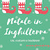 Natale in Inghilterra: usanze e curiosità