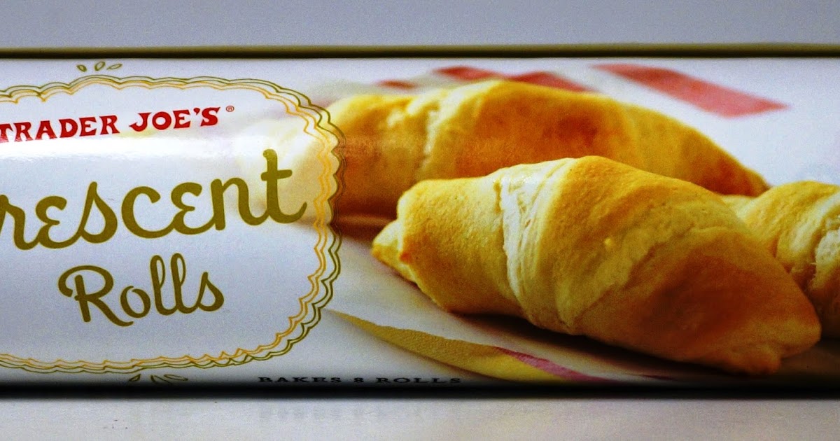 Exploring Trader Joe's Trader Joe's Crescent Rolls