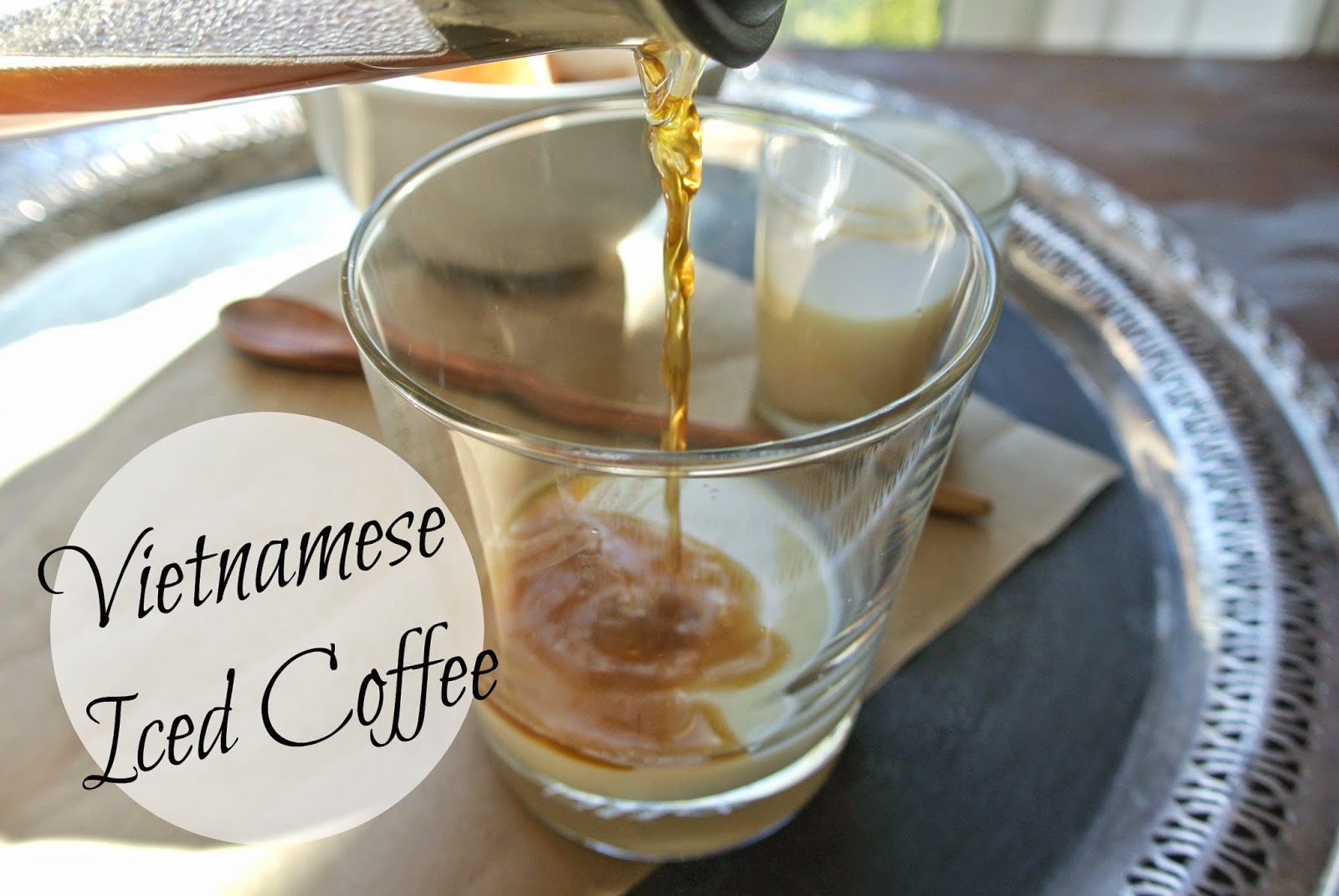 Vietnamese Iced Coffee Eat.Drink.Frolic.