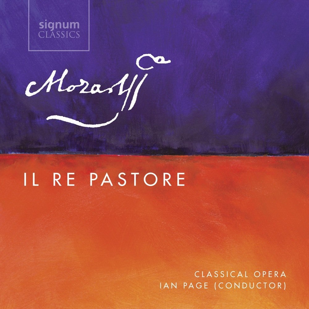 CD REVIEW: Wolfgang Amadeus Mozart - IL RE PASTORE (Signum Classics SIGCD433)