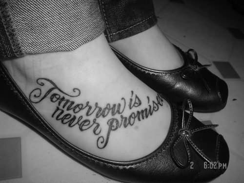 Fun Fil Foot Quote Tattoos
