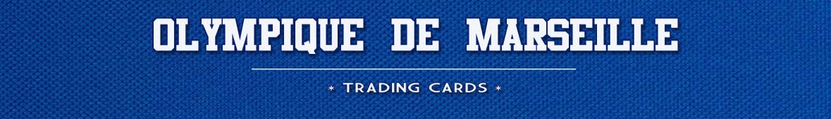 Olympique de Marseille | Trading Cards