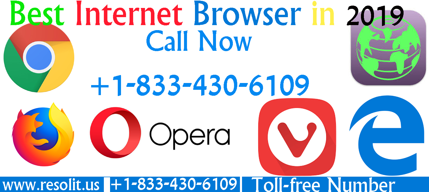 The best internet browser in 2019|+1-833-430-6109