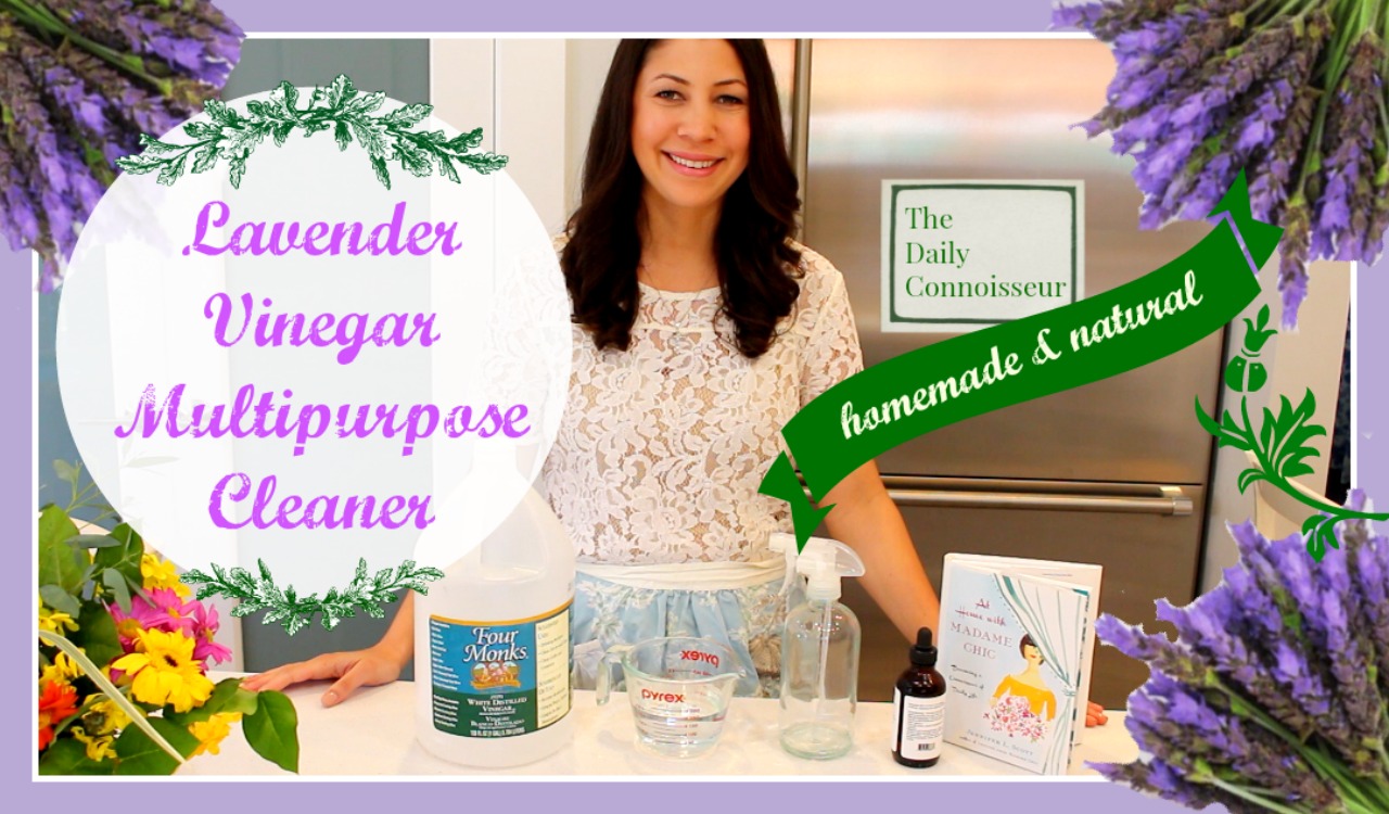 Homemade Lavender Vinegar Multipurpose Cleaner The Daily Connoisseur