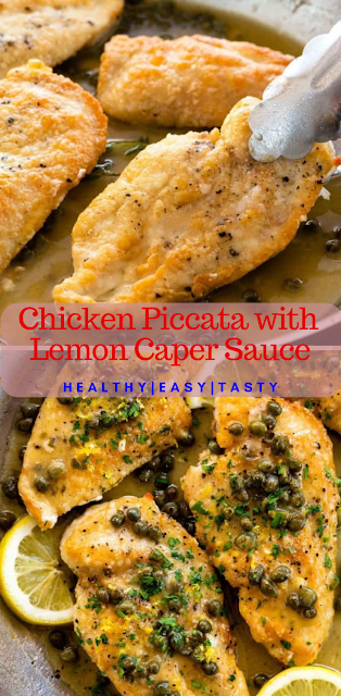Chicken Piccata with Lemon Caper Sauce