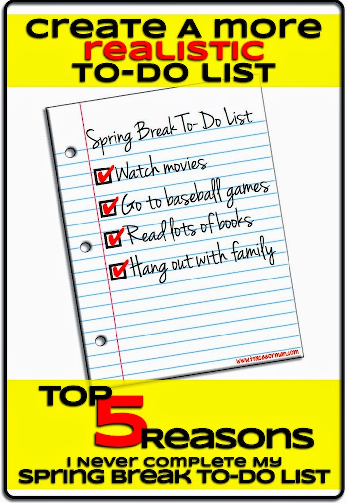 I could probably complete this list. (from Top 5 Reasons I Never Complete My To-Do Lists)