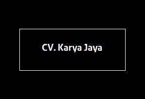 CV. Karya Jaya