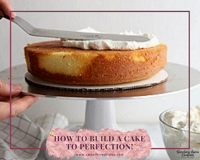 HOW TO BUILD A LAYER CAKE TO PERFECTION! 6. ASSEMBLE A LAYER CAKE