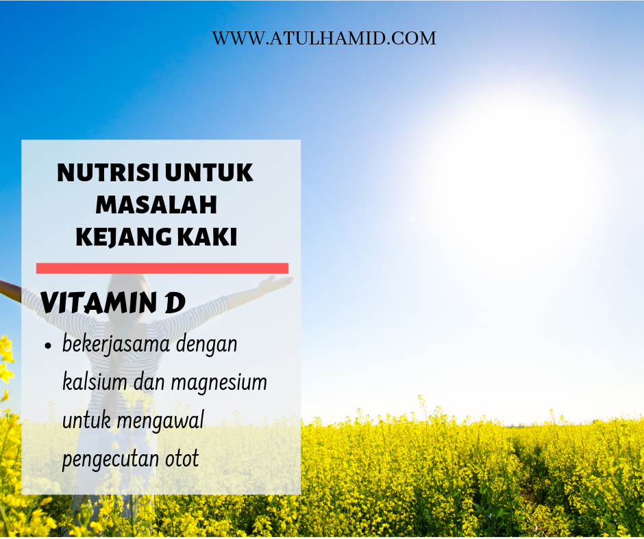 NUTRISI PENTING UNTUK ATASI MASALAH KEJANG KAKI