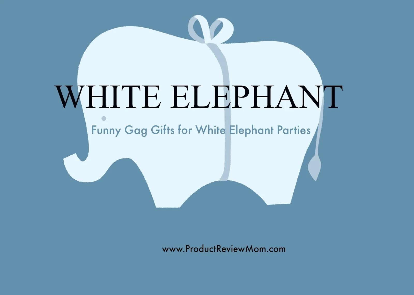 Funny Gag Gifts for White Elephant Parties  via  www.productreviewmom.com