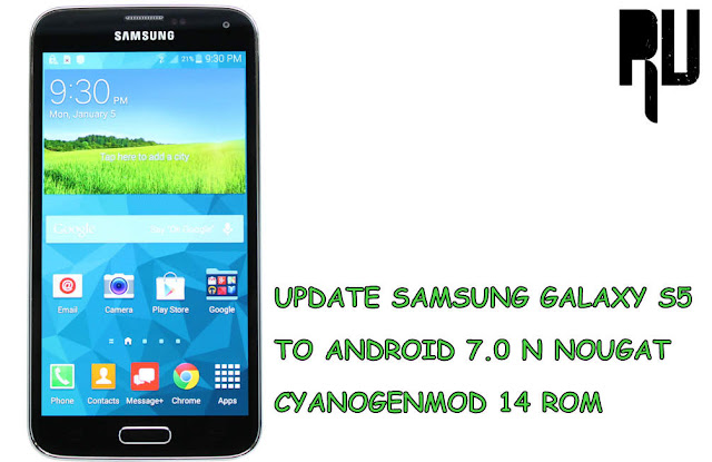 Android Solve How To Update Samsung Galaxy S5 To Android 7 0 Nougat Cm14 Rom For Sock Rom Go To Rompure Com Samsung galaxy s5 can update. android solve how to update samsung galaxy s5 to android 7 0 nougat cm14 rom for sock rom go to rompure com