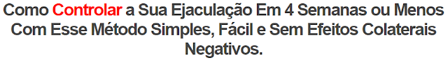 Curso Ejaculando Com Controle Funciona Mesmo?