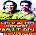 OSVALDO CORAZON GAITAN - 30 ANIVERSARIO - 2006 ( RESUBIDO )