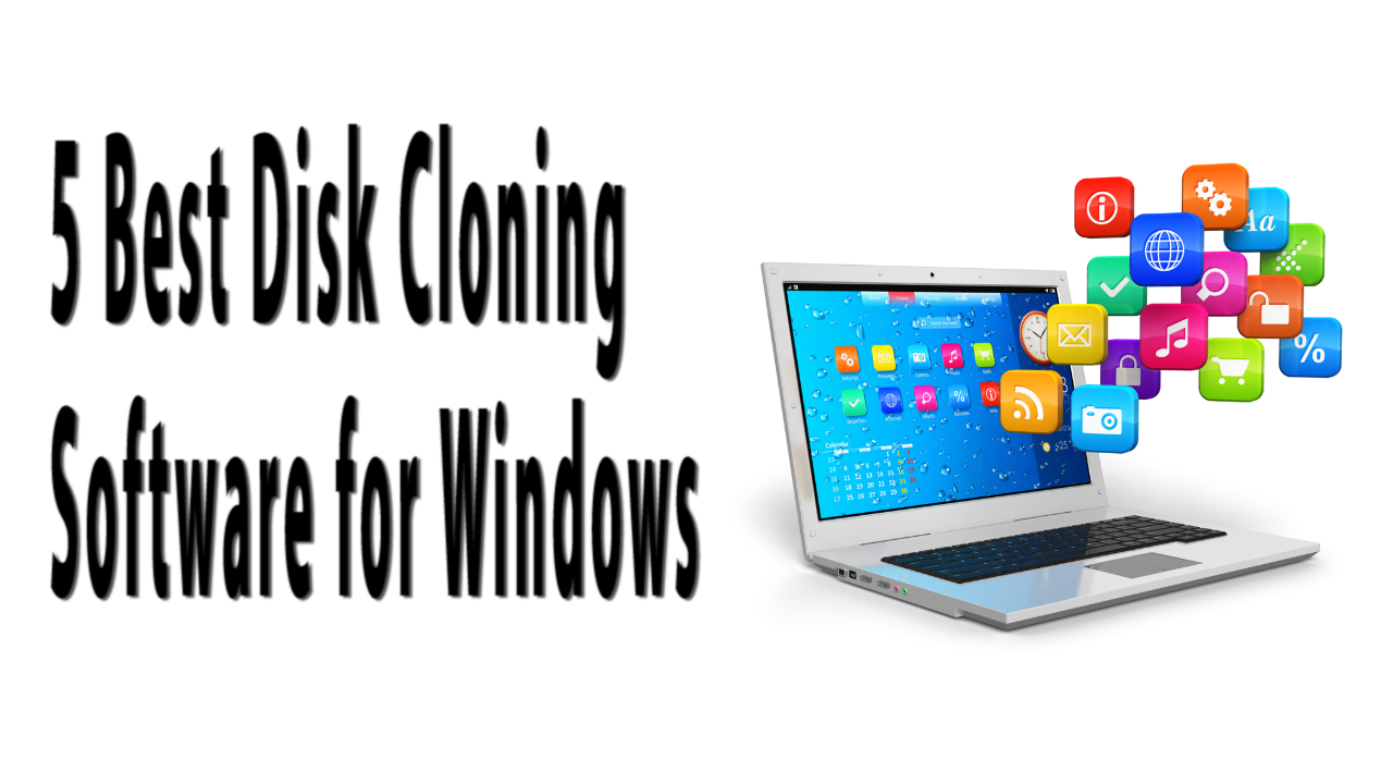 5 Best Disk Cloning Software for Windows Kpoyagahack Best Blog To