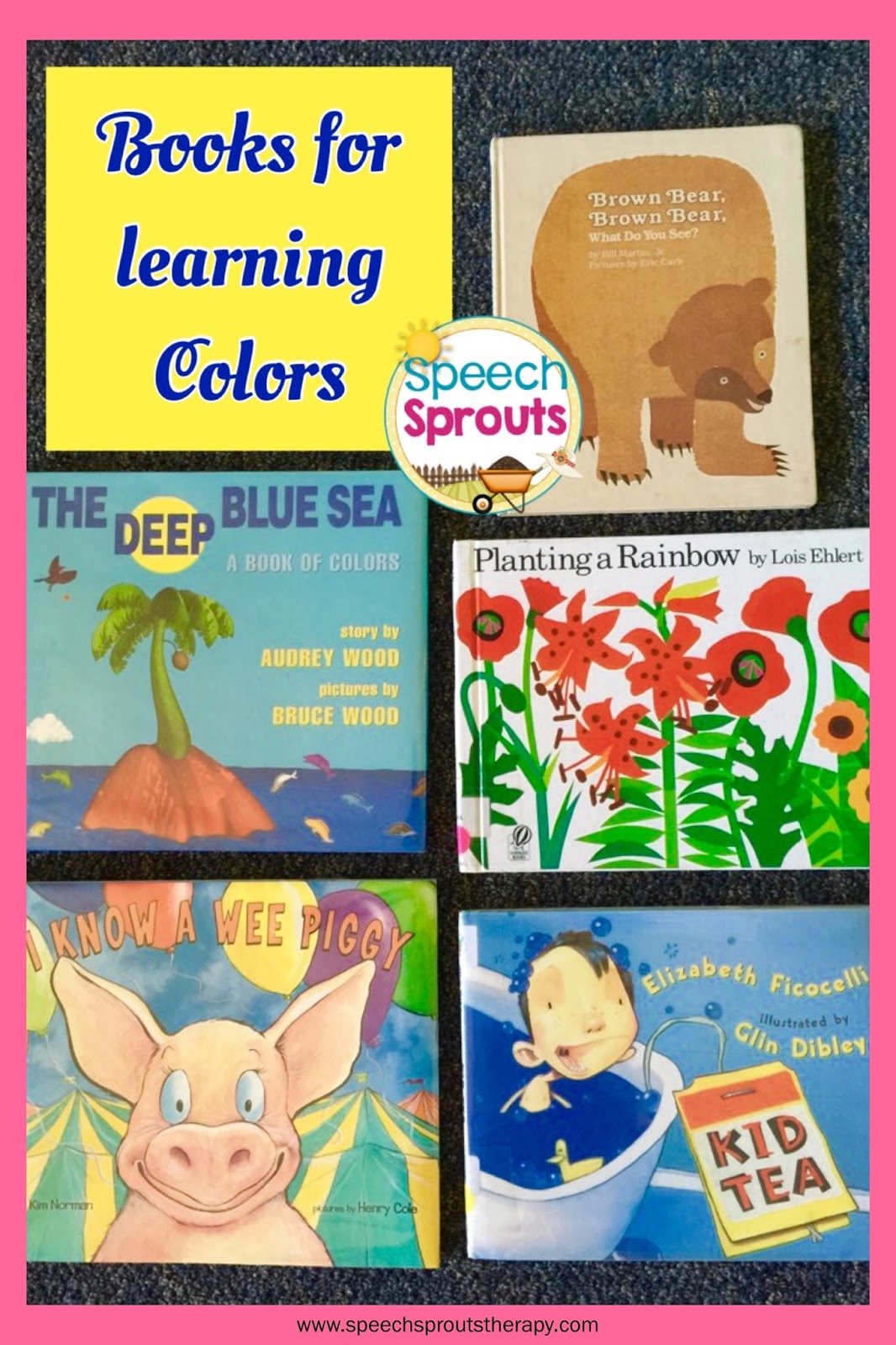 5 Great Storybooks For Teaching Colors Speech Sprouts