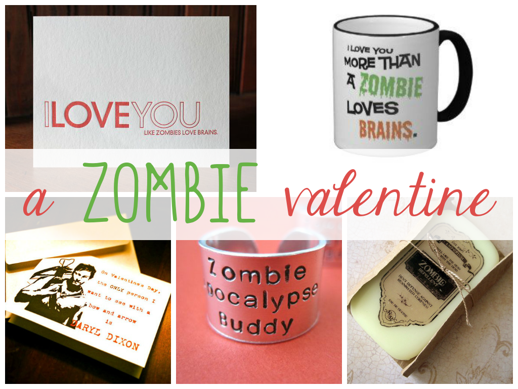 A Zombie Valentine, for that perfect gift (besides brains)