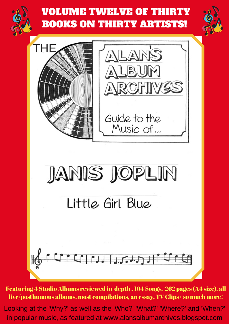 'Little Girl Blue' - The Alan's Album Archives Guide To The Music Of Janis Joplin is available now!