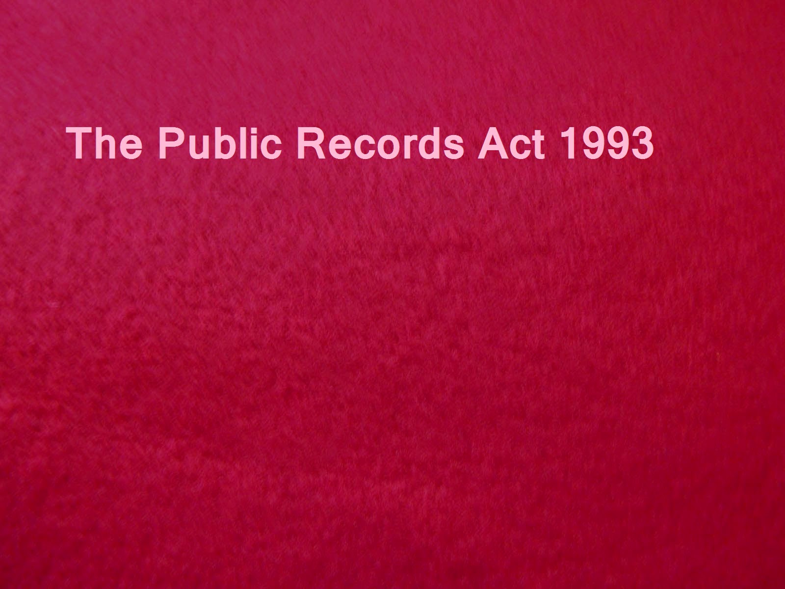 The Public Records Act 1993 | LINSE DAVID