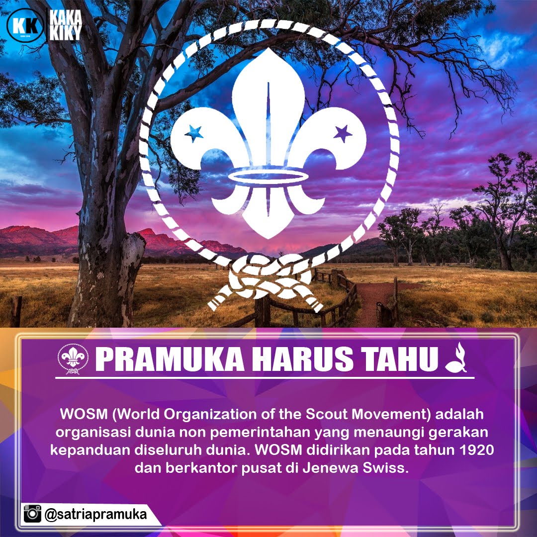 Pramuka Harus Tahu - Apa Itu WOSM (World Organization of the Scout