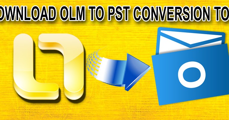 best free olm to pst converter best free olm to pst converter