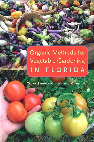 Organic Vegetable Gardening in Florida: Book