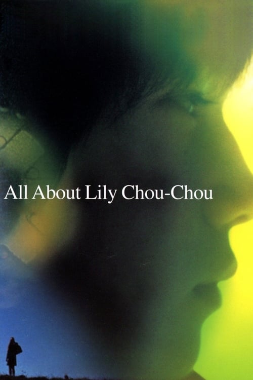 [VF] All About Lily Chou-Chou 2001 Streaming Voix Française