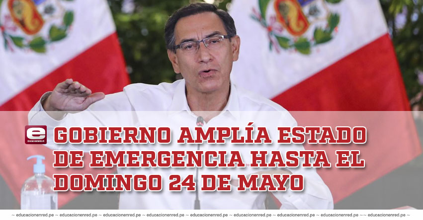 CORONAVIRUS EN PERÚ: Gobierno amplía el estado de emergencia hasta el domingo 24 de mayo CORONAVIRUS EN PERÚ: Gobierno amplía el estado de emergencia hasta el domingo 24 de mayo