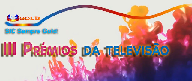 'III Prémios da Televisão Site SIC Gold' estreia dia 1 de setembro no site SIC Gold