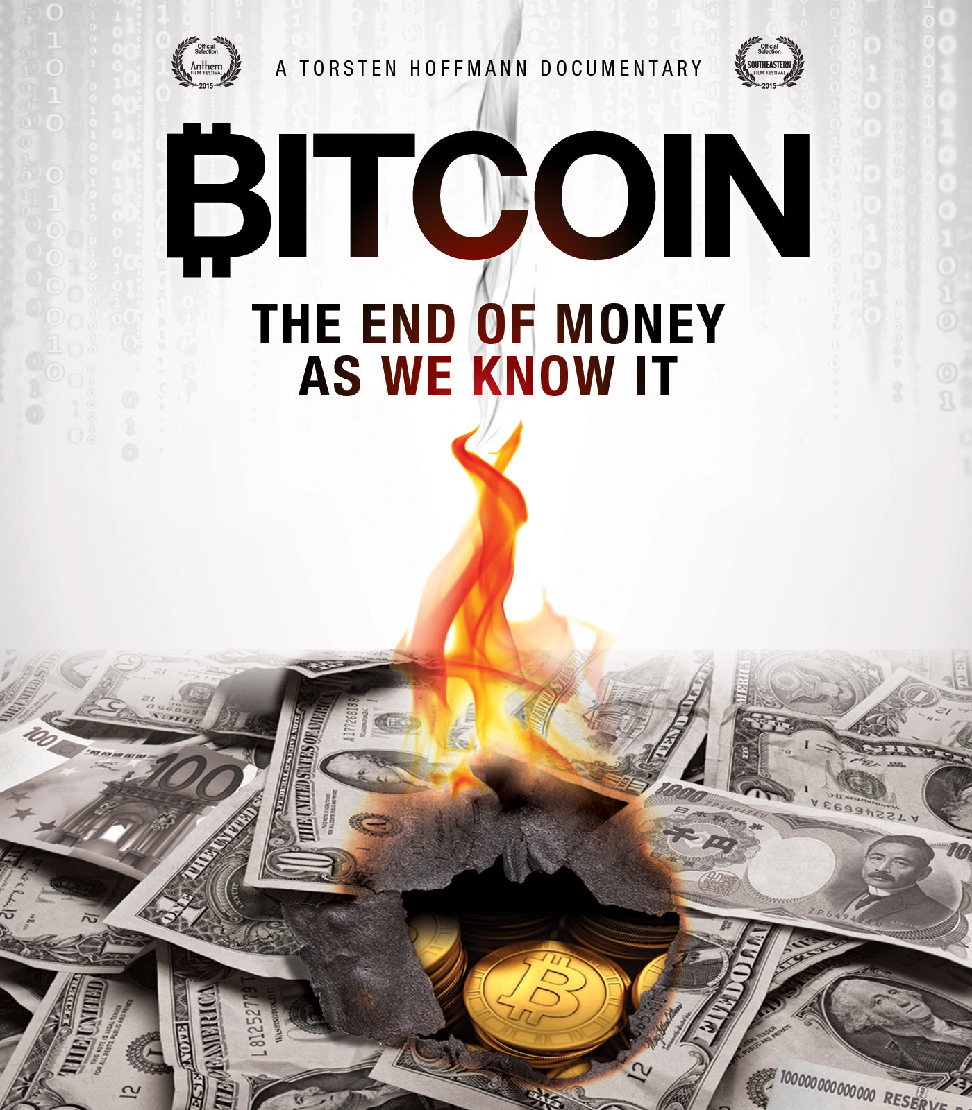 Bitcoin: The End of Money as We Know It 2015