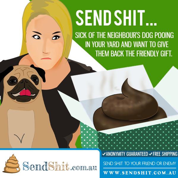 Send Shit Send poop to someone, send to annoying neighbor