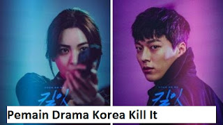 Nama, Profil, Foto, dan Biodata Pemain Kill It Lengkap Nama asli dan Biodata Pemain Kill It Lengkap drama korea 2019