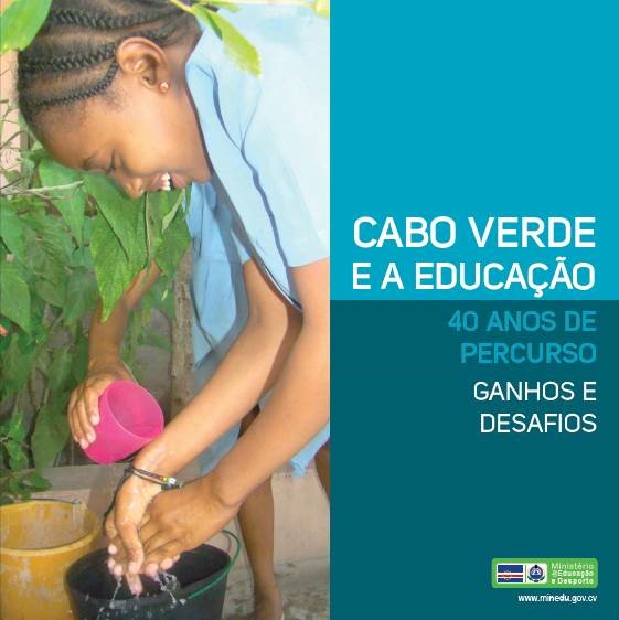 Brochura Cabo Verde e a Educação - 40 anos de percurso e desafios