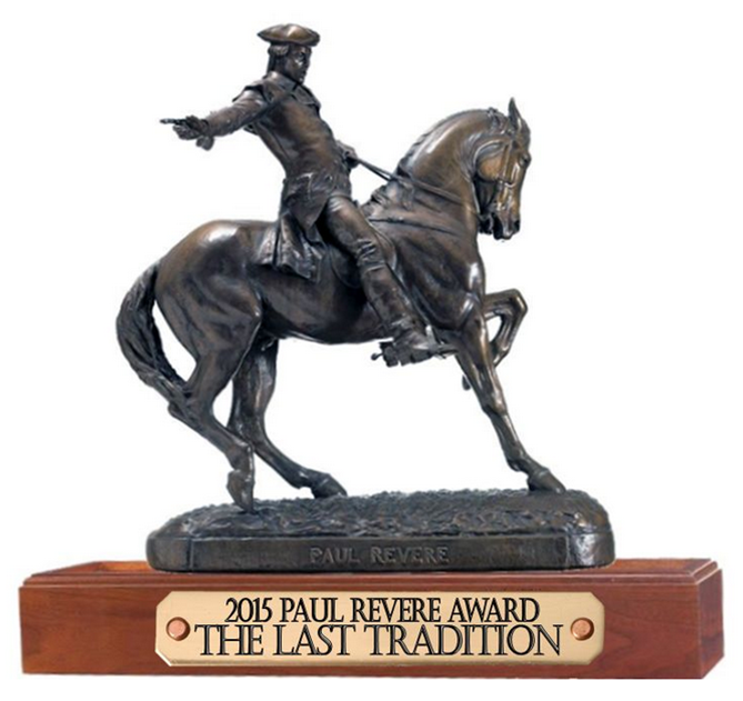 The Last Tradition Winner of 2015 Paul Revere Award Winner