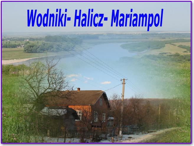 Wodniki -Halicz- Mariampol