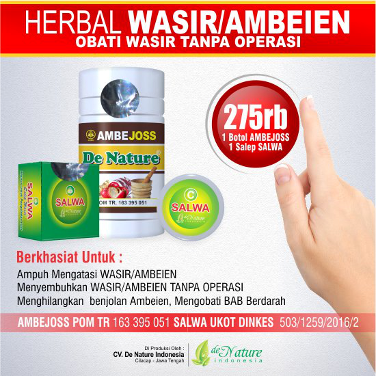 OBAT HERBAL AMBEIEN, OBAT HERBAL wasir, OBAT HERBAL hemoroid, obat ampuh ambeien, mengobati ambeien parah