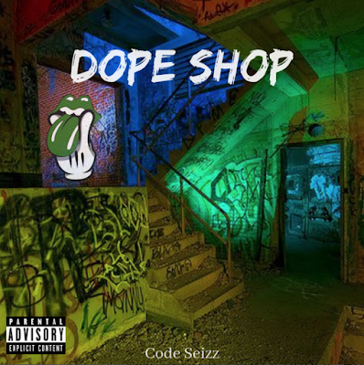 Code SeiZz (@Code.seizz) Debuts "Dope Shop"