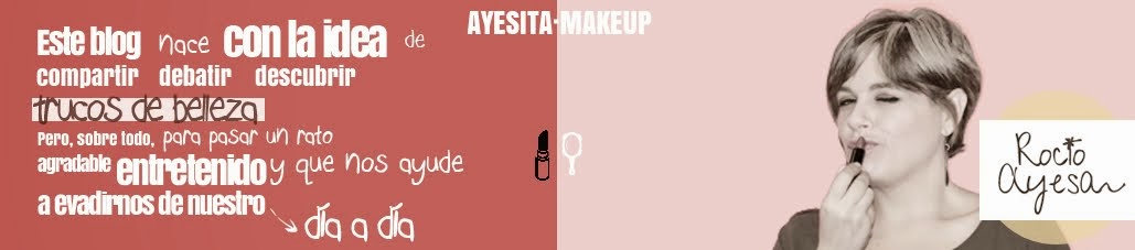 AyesitaMakeUp | Belleza, Maquillaje, Cosmética y mucho más