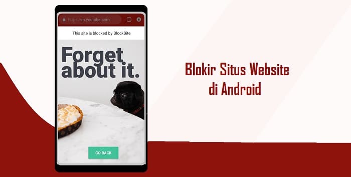 Cara Blokir Situs Web di Android agar Tidak Bisa Diakses