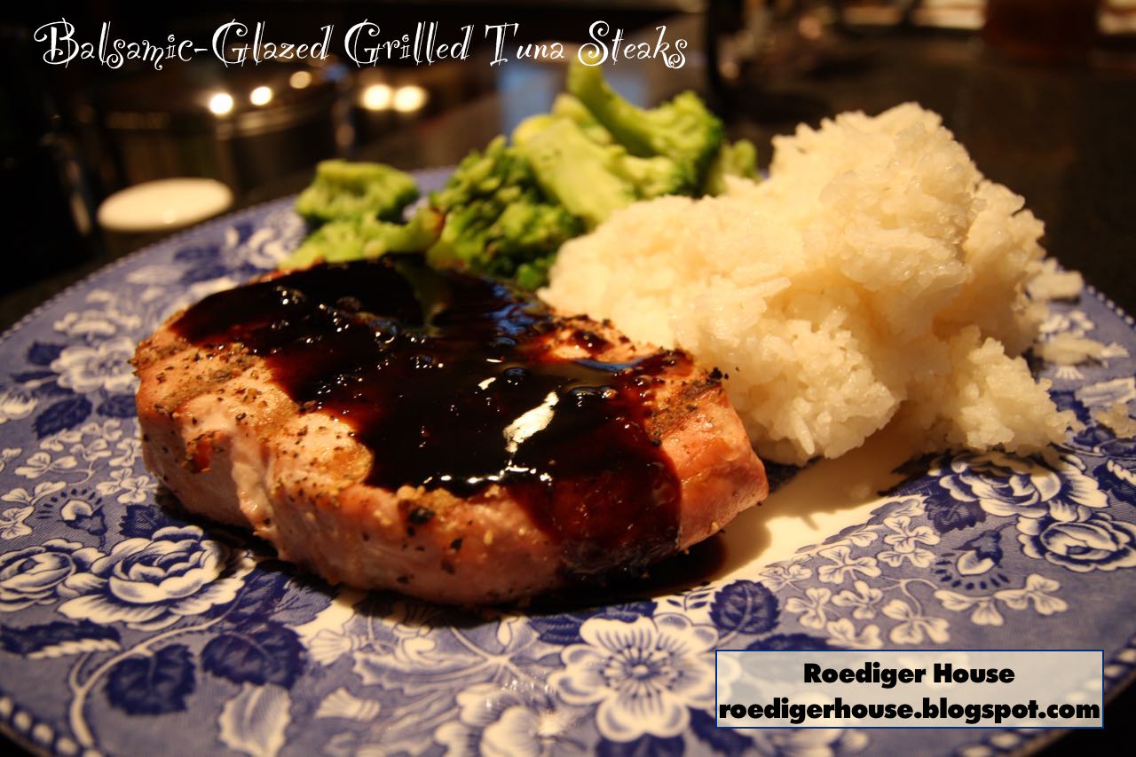 The Roediger House Meal No. 1618 Grilled Tuna Steaks with Soy