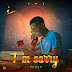 MUSIC: Feezy_I'm-Sorry