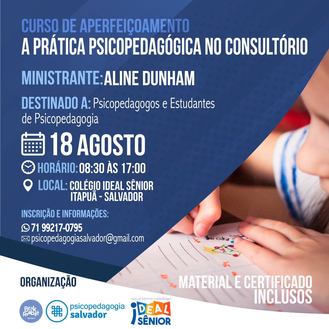Psicopedagogia Salvador Curso de Aperfeiçoamento A Prática Psicopedagógica no Consultório Psicopedagogia Salvador Curso de Aperfeiçoamento A Prática Psicopedagógica no Consultório