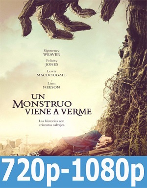 Un monstruo viene a verme (2016) HD 720p, 1080p Dual Latino-Inglés Un monstruo viene a verme (2016) HD 720p, 1080p Dual Latino-Inglés
