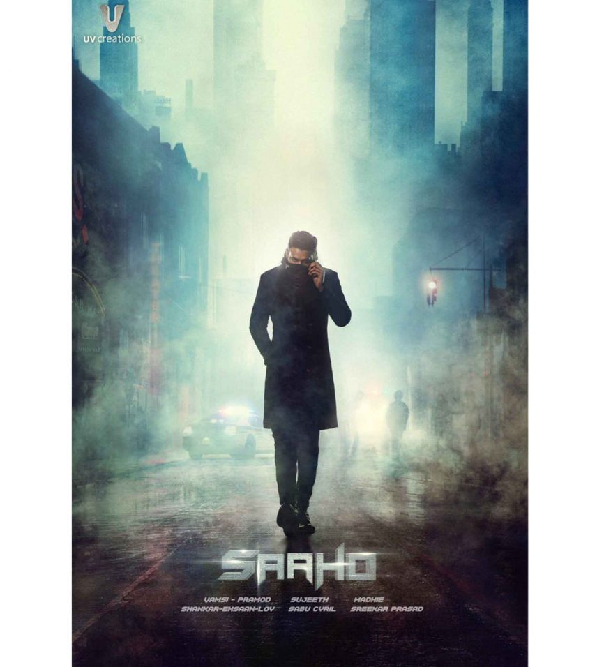 Prabhas Saaho Movie Posters And Teaser - Hollywood | Tollywood