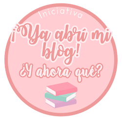 Ya abrí mi blog ¿Y ahora que?