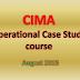 CIMA Operational case study courses (OCS) August 2015 from Astranti 