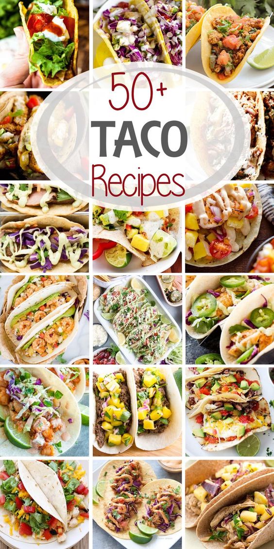 40 Creative Taco Recipes You Need To Try