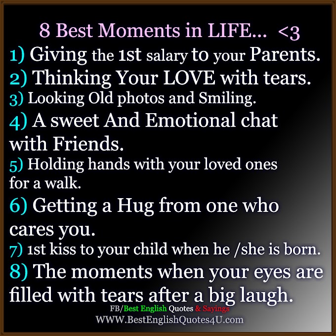 8 Best Moments in LIFE... 