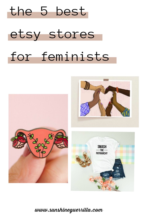 The Best WomenOwned Etsy Shops for Feminists Sunshine Guerrilla