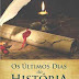 Os Últimos Dias da História: Um Manual de Escatologia Bíblica - Jorge Monteiro Jr.